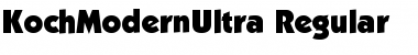 Download KochModernUltra Regular Font Title Preview