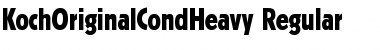Download KochOriginalCondHeavy Regular Font Title Preview