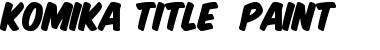 Download Komika Title - Paint Regular Font Title Preview