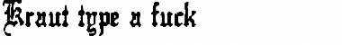 Download Kraut-type-a-fuck Regular Font Title Preview