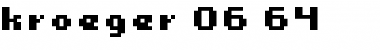Download kroeger 06_64 Regular Font Title Preview