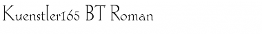 Download Kuenstler165 BT Roman Font Title Preview