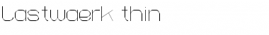 Download Lastwaerk thin Regular Font Title Preview
