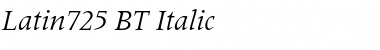 Download Latin725 BT Italic Font