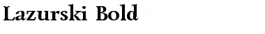 Download Lazurski Bold Font Title Preview