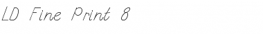 Download LD Fine Print 8 Regular Font Title Preview