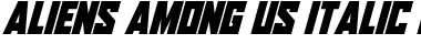 Download Aliens Among Us Italic Font Title Preview