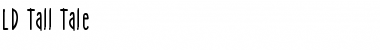 Download LD Tall Tale Regular Font Title Preview