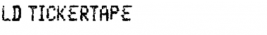 Download LD Tickertape Regular Font Title Preview