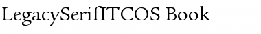 Download LegacySerifITCOS-Book Book Font Title Preview