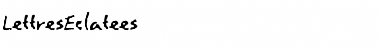 Download LettresEclatees Regular Font Title Preview