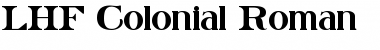 Download LHF Colonial Roman Regular Font Title Preview