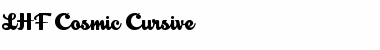 Download LHF Cosmic Cursive Regular Font Title Preview