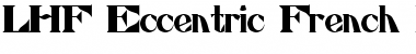 Download LHF Eccentric French Regular Font Title Preview