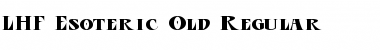 Download LHF Esoteric Old | Regular Regular Font Title Preview