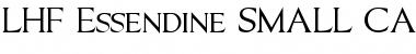 Download LHF Essendine SMALL CAPS Regular Font Title Preview