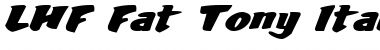 Download LHF Fat Tony Italic Font Title Preview
