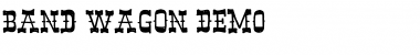 Download Band Wagon DEMO Regular Font Title Preview