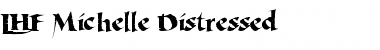 Download LHF Michelle Distressed Regular Font Title Preview