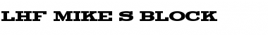 Download LHF Mike's Block Regular Font Title Preview