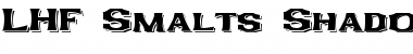 Download LHF Smalts Shadow Regular Font Title Preview