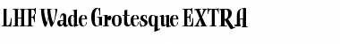 Download LHF Wade Grotesque EXTRA Regular Font Title Preview