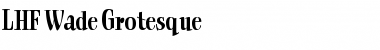 Download LHF Wade Grotesque Regular Font Title Preview