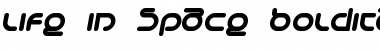 Download Life in Space BoldItalic Font Title Preview