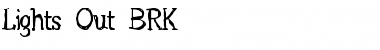 Download Lights Out BRK Regular Font Title Preview