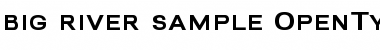 Download Big River Sample Regular Font Title Preview