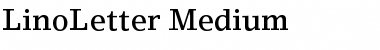 Download LinoLetter-Medium Medium Font Title Preview