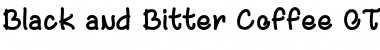 Download Black and Bitter Coffee Regular Font Title Preview