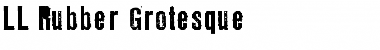 Download LL Rubber Grotesque Regular Font Title Preview