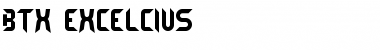 Download BTX-EXCELCIUS EXCELCIUS Font Title Preview