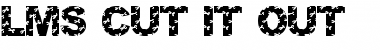Download LMS Cut It Out Regular Font Title Preview