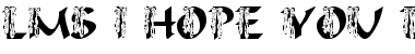 Download LMS I Hope You Dance Regular Font Title Preview