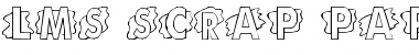 Download LMS Scrap Paper Regular Font Title Preview