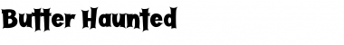Download Butter Haunted Regular Font Title Preview