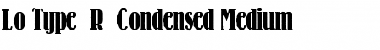Download Lo-Type BQ Condensed Medium Font Title Preview