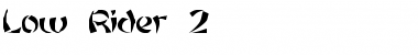 Download Low Rider 2 Regular Font Title Preview