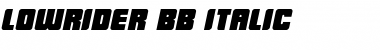 Download LowRider BB Italic Font Title Preview