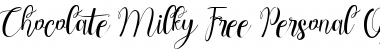 Download Chocolate Milky Free Personal Regular Font Title Preview