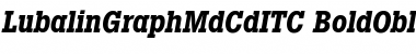 Download LubalinGraphMdCdITC Bold Italic Font Title Preview