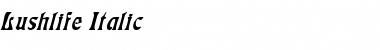 Download Lushlife Italic Font Title Preview