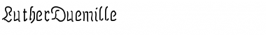 Download LutherDuemille Regular Font Title Preview