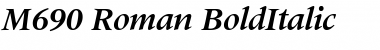 Download M690-Roman BoldItalic Font