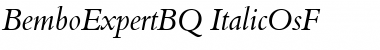 Download BemboExpertBQ-ItalicOsF Medium Italic Font Title Preview