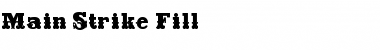 Download Main Strike Fill Regular Font Title Preview