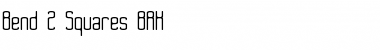 Download Bend 2 Squares BRK Normal Font Title Preview