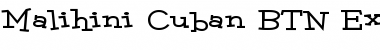 Download Malihini Cuban BTN Exp Bold Font Title Preview